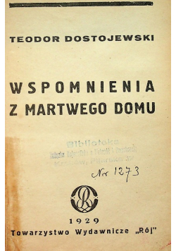Wspomnienia z martwego domu 1929 r.