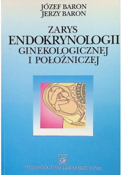 Zakres endokrynologii ginekologicznej i położniczej