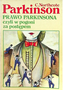 Prawo parkinsona czyli w pogoni za postępem