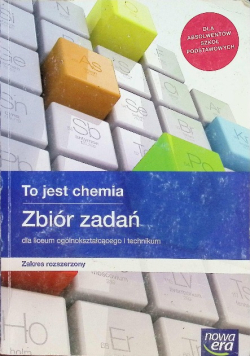 To jest chemia Zbiór zadań Zakres rozszerzony