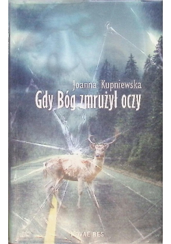 Gdy bóg zmrużył oczy