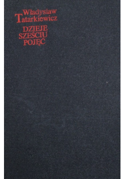 Dzieje sześciu pojęć