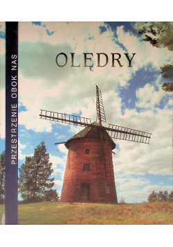 Przestrzenie obok nas Olędry