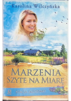 Stacja Jagodno Marzenia szyte na miarę
