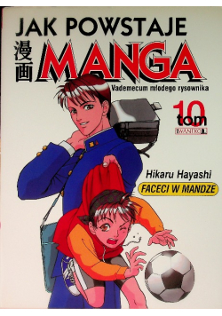 Jak powstaje Manga Tom 10