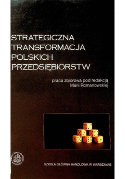 Strategiczna transformacja polskich przedsiębiorstw