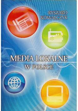 Media lokalne w Polsce Tom 1