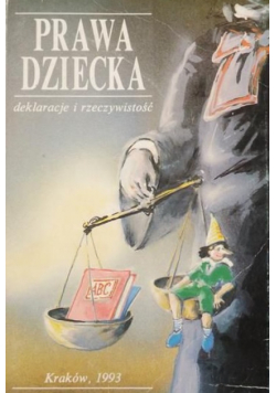 Prawa dziecka deklaracje i rzeczywistość