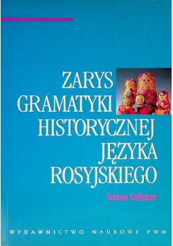 Zarys gramatyki historycznej języka rosyjskiego