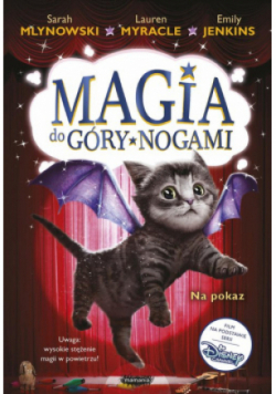 Magia do góry nogami Tom 3 Na pokaz