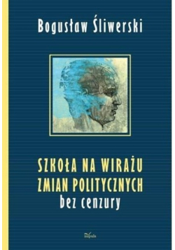 Szkoła na wirażu zmian politycznych