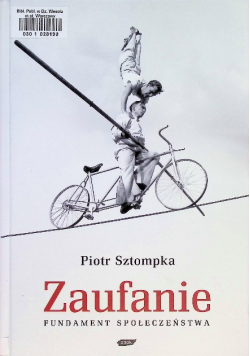 Zaufanie Fundament społeczeństwa