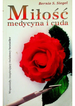 Miłość medycyna i cuda