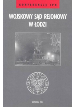 Wojskowy sąd rejonowy w Łodzi