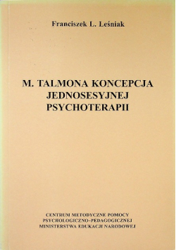 M. Talmona koncepcja jednosesyjnej psychoterapii
