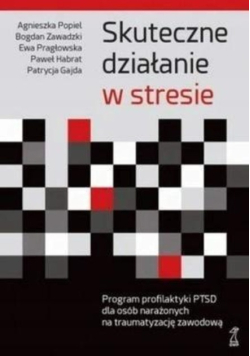 Skuteczne działanie w stresie osobisty niezbędnik