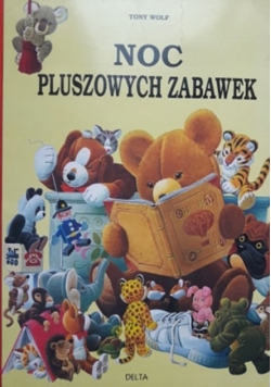 Noc pluszowych zabawek