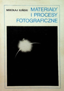 Materiały i procesy fotograficzne