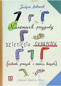 Niesamowite przygody dziesięciu skarpetek Czterech prawych i sześciu lewych