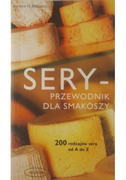 Sery  przewodnik dla smakoszy