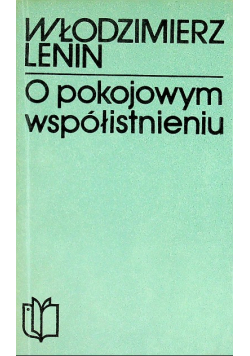 Lenin o pokojowym współistnieniu