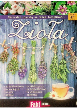 Zioła Naturalny sposób na różne dolegliwości