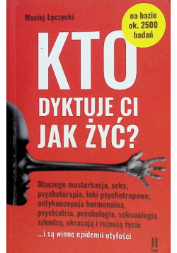 Kto dyktuje ci jak żyć Tom 2