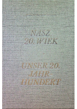 Nasz 20 wiek