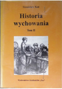 Historia wychowania Tom 1 i 2