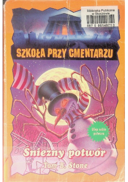 Szkoła przy cmentarzu Śnieżny potwór