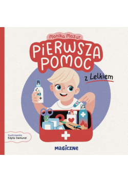 Pierwsza pomoc z Lelkiem