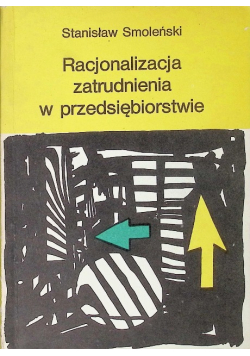 Racjonalizacja zatrudnienia w przedsiębiorstwie