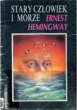 Stary człowiek i morze