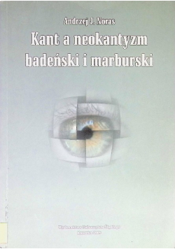 Kant a neokantyzm badenski i marburski