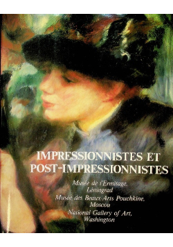Les Petits Maitres et Les Post Impressionnistes