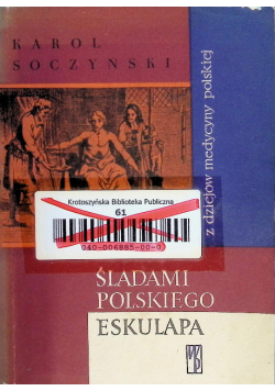 Śladami polskiego Eskulapa