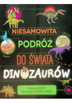 Niesamowita podróż do świata dinozaurów
