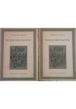 Buddenbrookowie Tom I i II