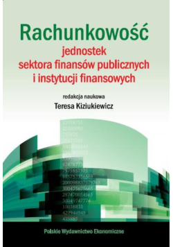 Rachunkowość jednostek sektora finansów publicznych i instytucji finansowych