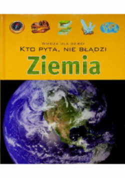 Kto pyta nie błądzi Ziemia
