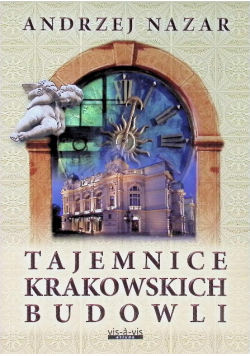 Tajemnice krakowskich budowli