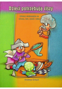 Dzieci potrzebują ciszy