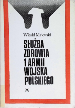 Służba zdrowia 1 armii wojska polskiego 1943