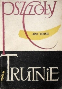 Pszczoły i trutnie