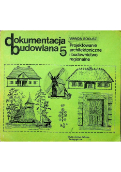 Dokumentacja budowlana Część 5