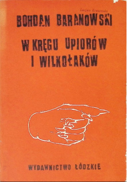 W kręgu upiorów i wilkołaków