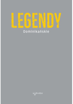 Legendy dominikańskie
