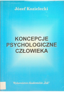 Koncepcje psychologiczne człowieka
