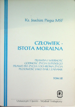 Człowiek istota moralna Tom III