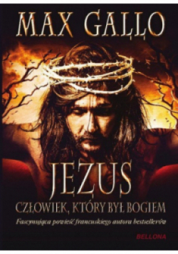 Jezus Człowiek który był Bogiem